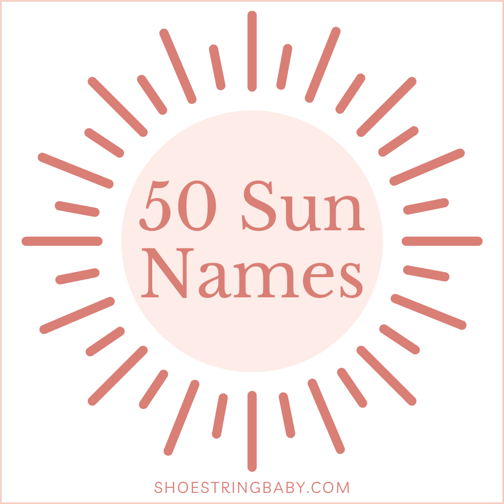 150 Baby Names That Mean Sun In 2025