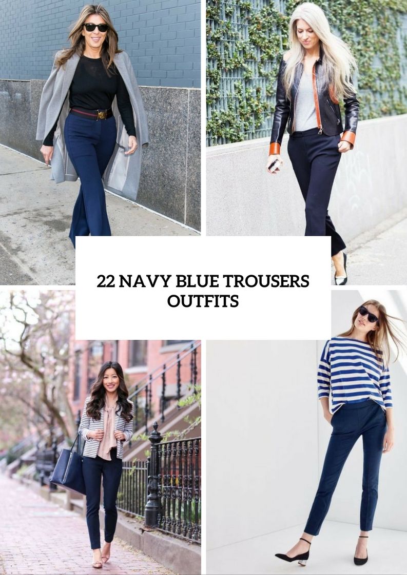 22 Elegant Navy Blue Trousers Outfits For Ladies Styleoholic Blue