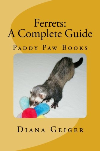 Amazon Com Ferrets A Complete Guide Ebook Geiger Diana Kindle Store