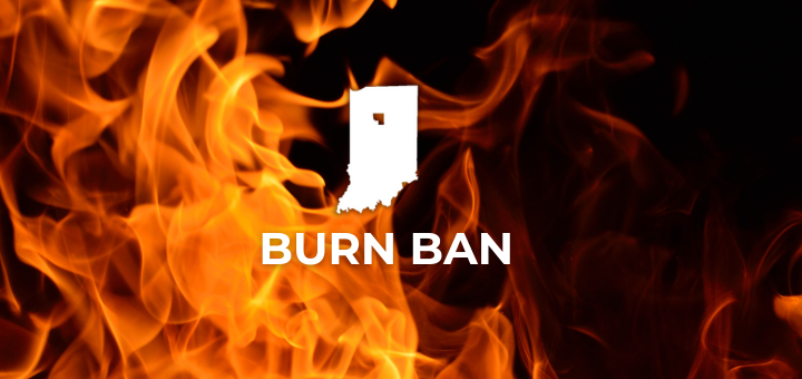 Burn Ban In Effect In Cass County Indiana Through Nov 5 2024