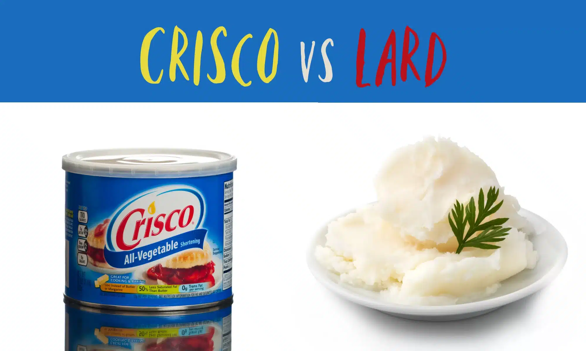 Crisco Lard