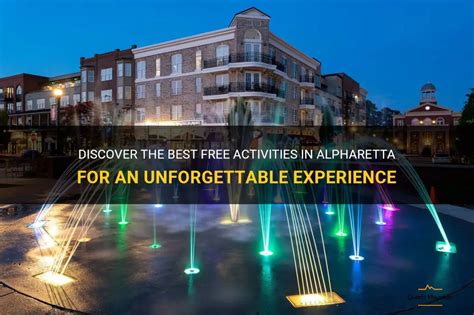 Discover The Best Free Activities In Alpharetta For An Unforgettable