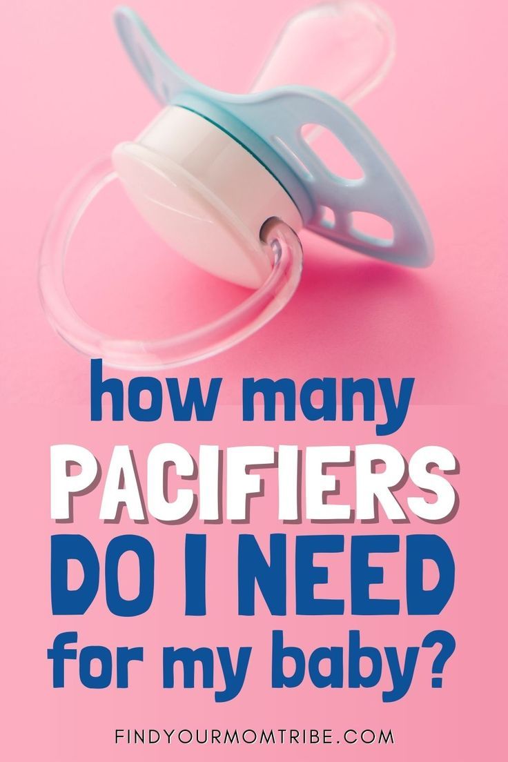 How Many Pacifiers Do I Need For My Baby The Ultimate Guide