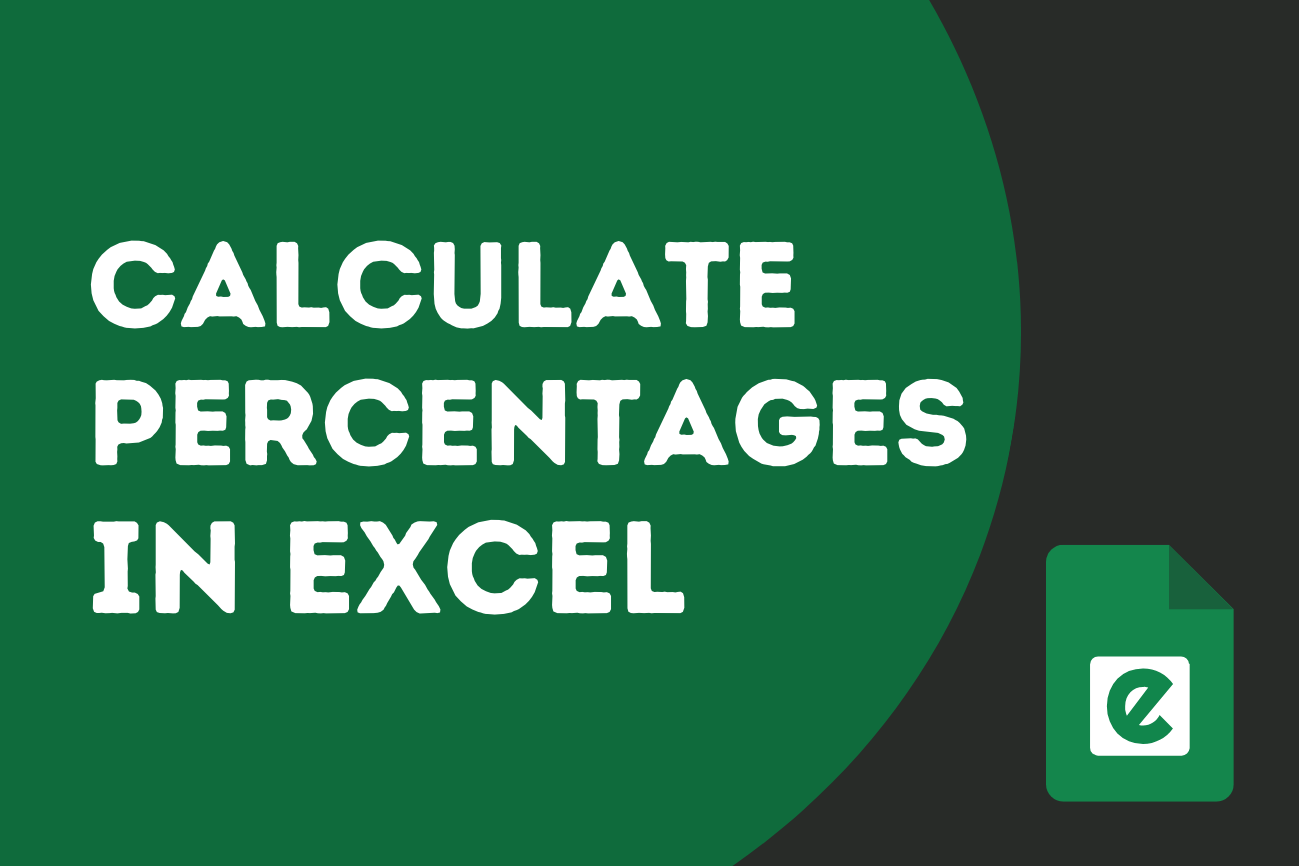 How To Calculate Percentages In Excel The Exact Formulas You Need