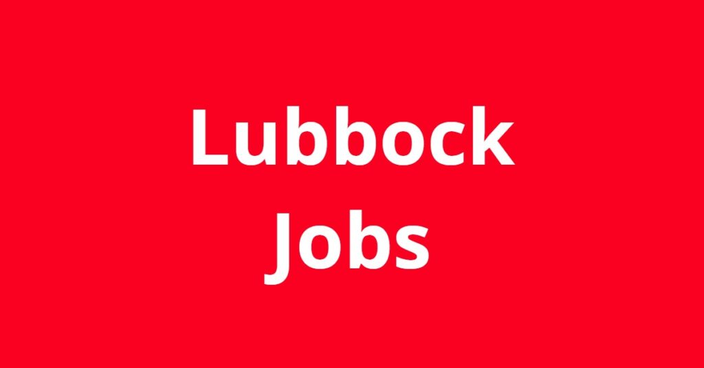 Jobs In Lubbock Tx