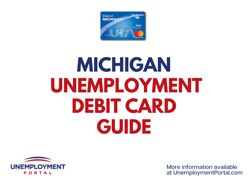 Michigan Uia Unemployment Debit Card Guide Unemployment Portal