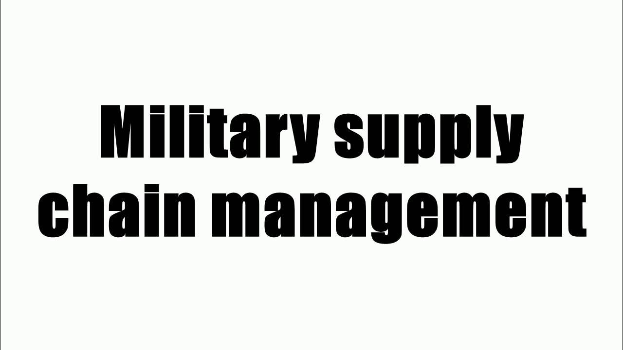 Military Supply Chain Management Everything Weaponry Youtube