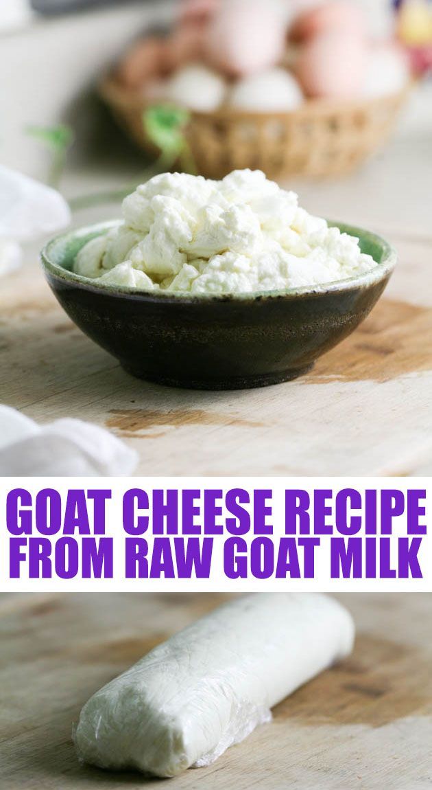 Raw Milk Goat Cheese Recipe Goat Milk Recipes Raw Milk Cheese