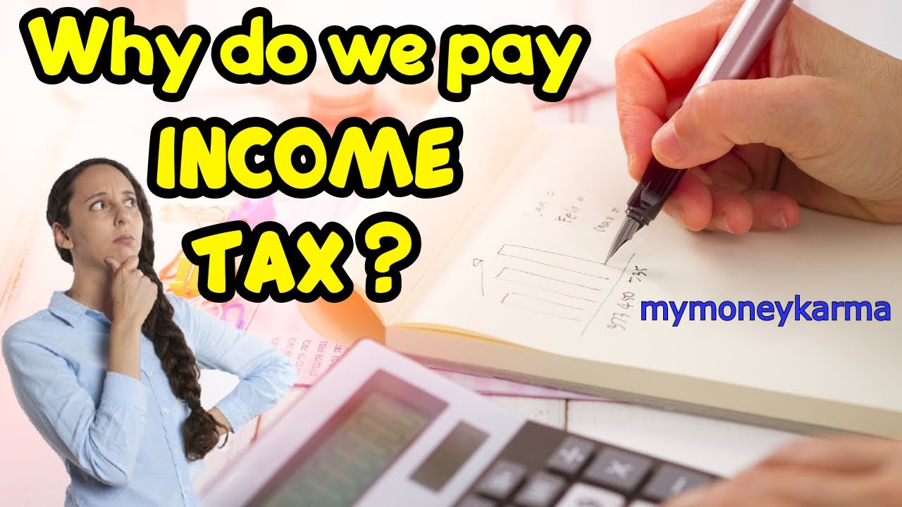 The Breakdown Why Do We Pay Income Tax Youtube