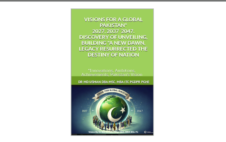 Visions For A Global Pakistan 2027 2037 And 2047 Discovery Of