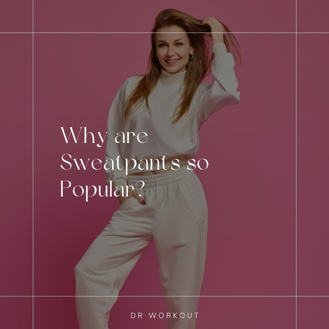 Why Are Old Navy's Ladies' Sweatpants So Comfortable?